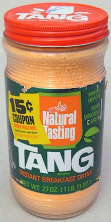 Tang -  Used by the Astronauts on the Apollo missions